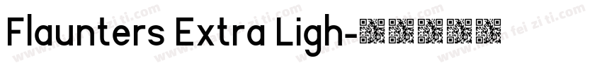 Flaunters Extra Ligh字体转换
